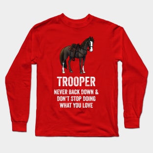 Fancy Forest Farm • Trooper - Never Give Up • White Text Long Sleeve T-Shirt